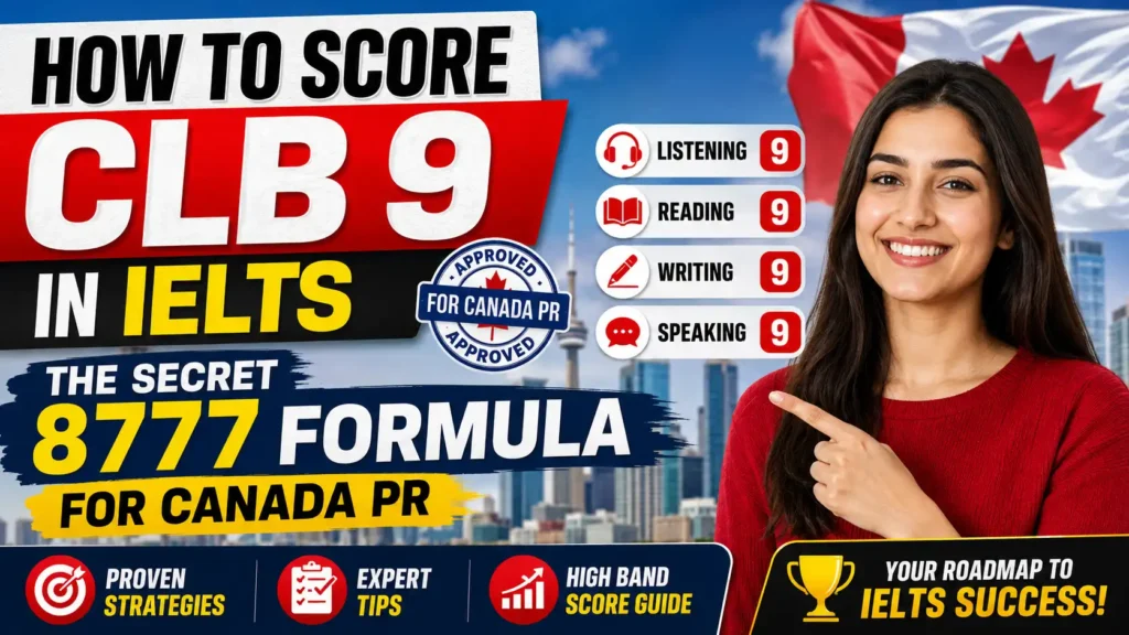 How to score CLB 9 in IELTS